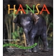 thumbnail image 1 of Pre-Owned Hansa: The True Story of an Asian Elephant Baby (Hardcover) 1570613443 9781570613449, 1 of 1