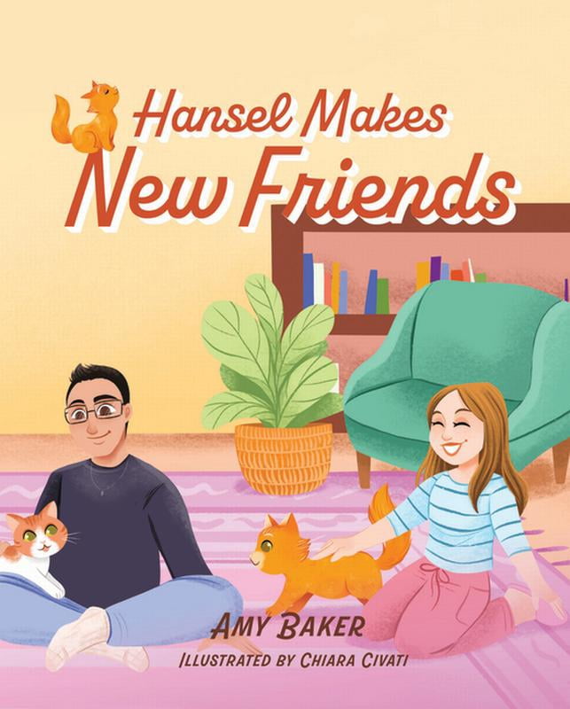 Hansel Makes New Friends, (Hardcover)