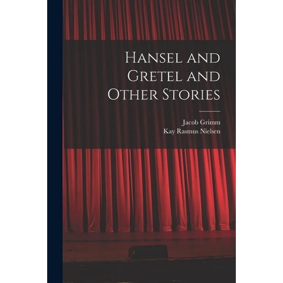 Hansel and Gretel and Other Stories, (Paperback)