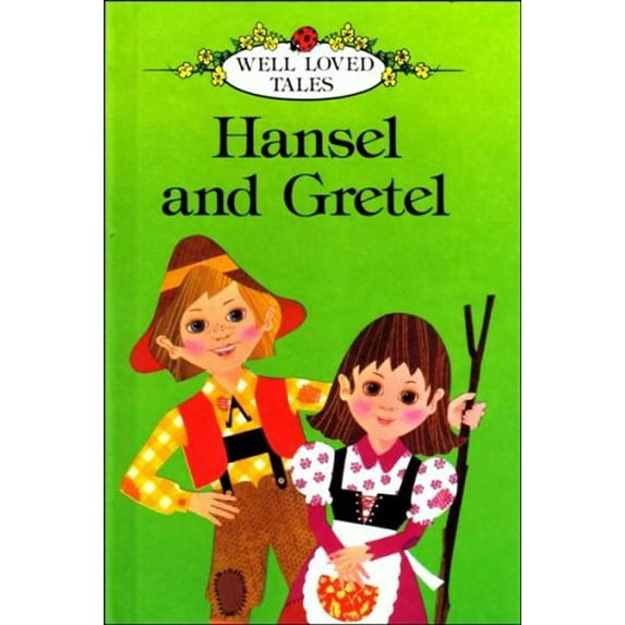 Pre-Owned Hansel And Gretel (Well Loved Tales) (Unknown) 0721407307 9780721407302