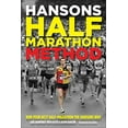 thumbnail image 1 of Pre-Owned Hansons Half-Marathon Method: Run Your Best Half-Marathon the Hansons Way (Paperback) 1937715191 9781937715199, 1 of 1