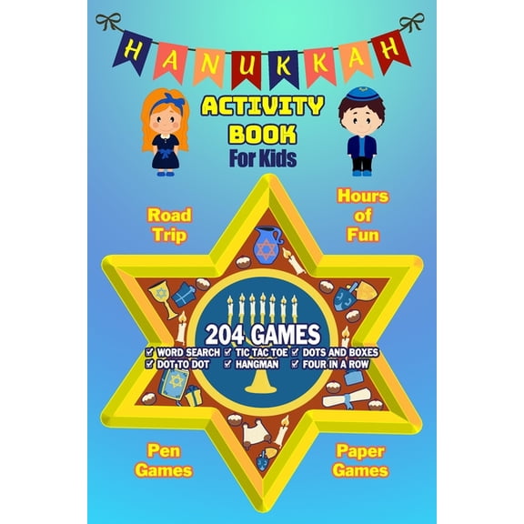 Hanukkah Activity Book For Kids: Chanukah Gift And Workbook Games, Word Search, Dot To Dot and Drawing Pages For Kids Ag, (Paperback)