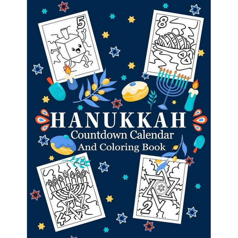 Hanukkah Countdown Calendar And Coloring Book : Perfect Holiday Gift For  Kids Of All Ages (Paperback) - Walmart.com
