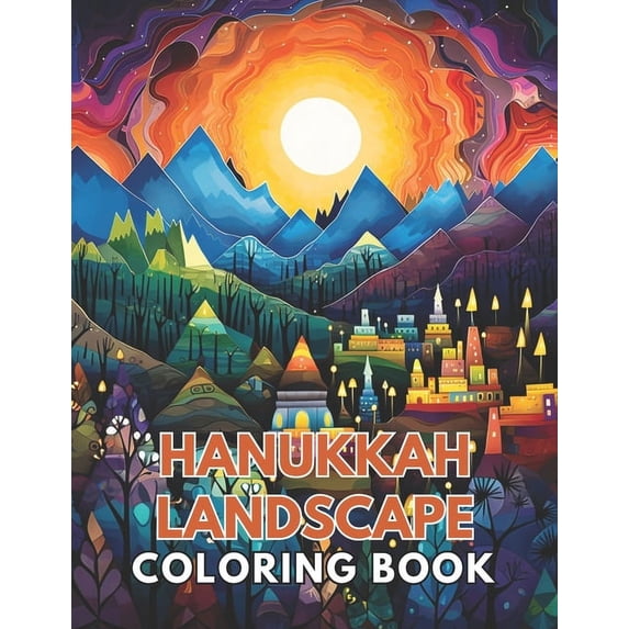 Hanukkah Landscape Coloring Book: 100+ High-Quality and Unique Coloring Pages (Paperback)