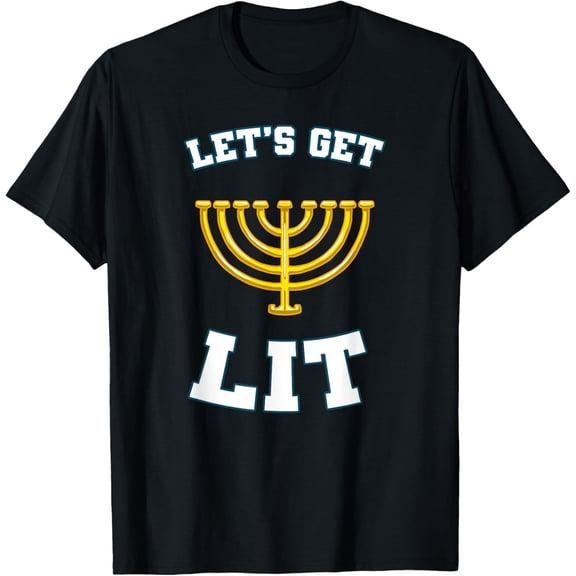 Hanukkah Let's Get Lit Menorah Chanukah Festival Jewish Gift T-ShirtMen and women, White Black T-shirt, size: Extra large S-4XL