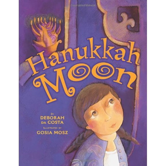 Pre-Owned Hanukkah Moon (Hardcover) 1580132448 9781580132442