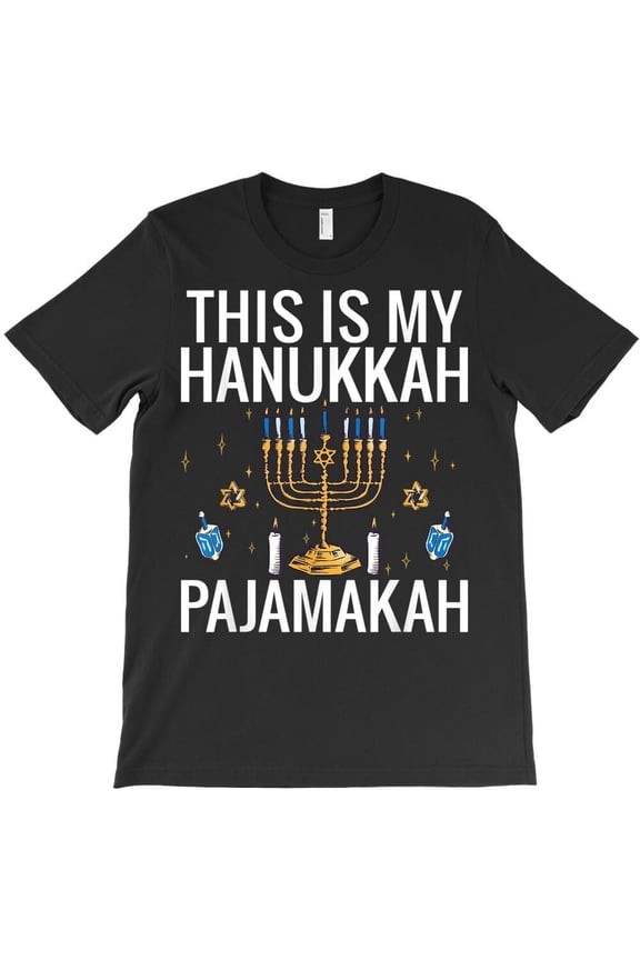 This Is My Hanukkah Pajamakah Funny Jewish Holiday Pajama Chanukah - Eco-friendly InkPerfect for Any Occasion H31638 T-Shirt, for Men and Women, Up to Size 5XL
