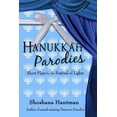 thumbnail image 1 of Hanukkah Parodies: Short Plays for the Festival of Lights (Paperback) by Shoshana Hantman, 1 of 1