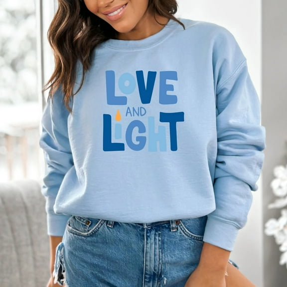 Hanukkah Sweatshirt, Love and Light