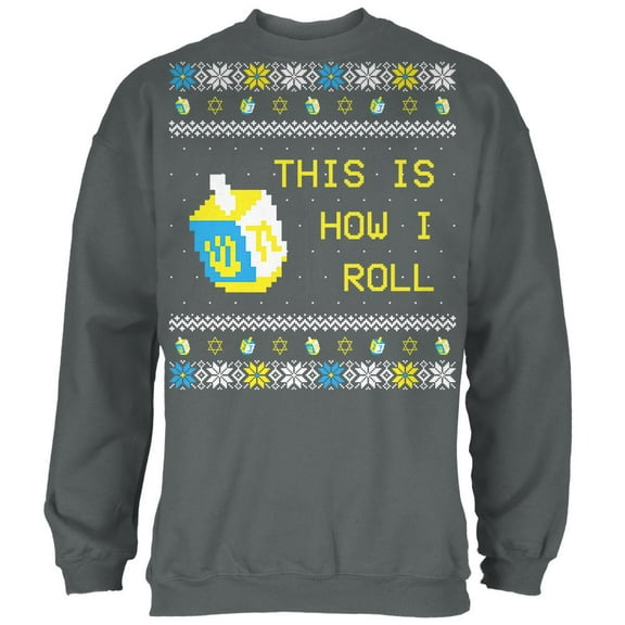 Hanukkah This is How I Roll Dreidel Ugly Christmas Sweater Mens Sweatshirt Charcoal 2XL
