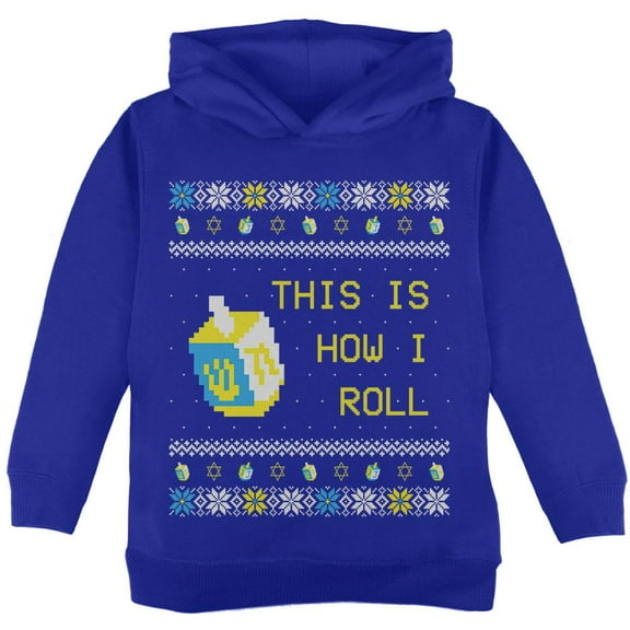 Hanukkah This is How I Roll Dreidel Ugly Christmas Sweater Toddler Hoodie Royal 2T