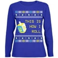 thumbnail image 1 of Hanukkah This is How I Roll Dreidel Ugly Christmas Sweater Womens Long Sleeve T Shirt Royal SM, 1 of 1