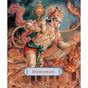 Hanuman : The Heroic Monkey God (Hardcover)