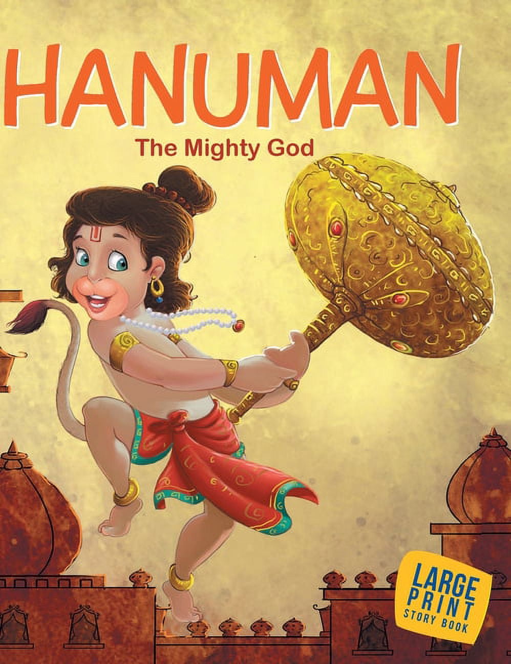 Hanuman The Mighty God: Large Print (Hardcover)