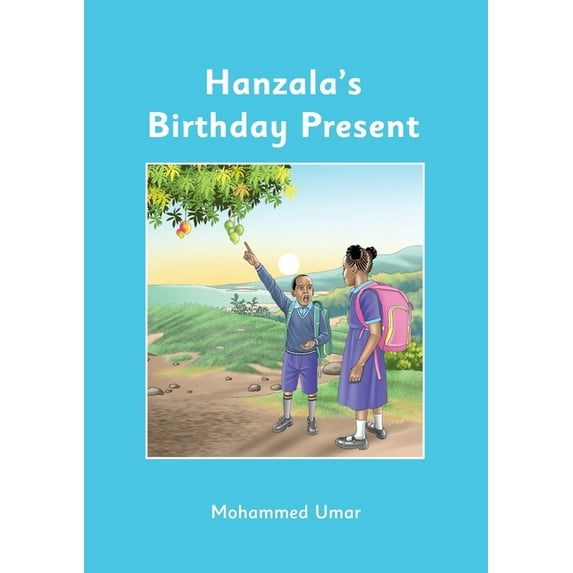Hanzala's Birthday Present, (Paperback)