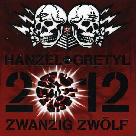 Hanzel Und Gretyl - 2012: Zwanzig Zwolf - Music & Performance - CD