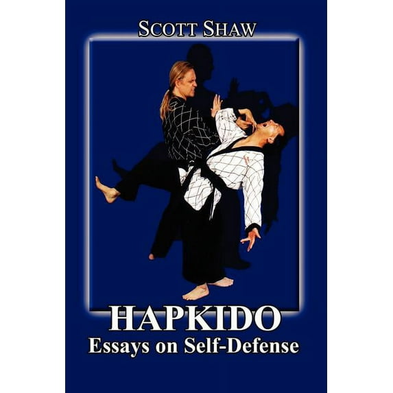 Hapkido : Essays on Self-Defense