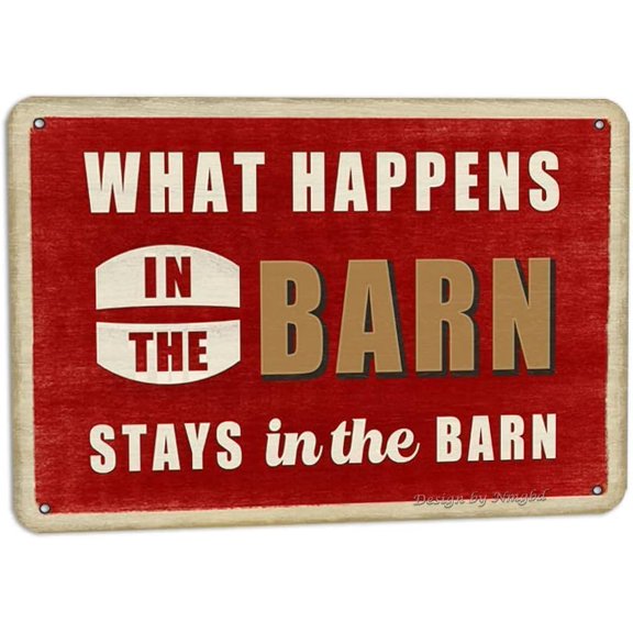What Happens In The Barn Stays In The Barn Metal 12x8 inch Retro Look Decoration Plaque Sign for Home Kitchen Bathroom Farmhosue Cafe Coffee Shop Funny Wall Decor