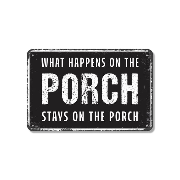 What Happens On The Porch Stays On The Porch 7 Inch x 10 Inch Aluminum Metal Sign Rockers Gossip Fireflies Weatherproof Perfect for Porches Patios Cabins Fun Gift for Families Neighbors