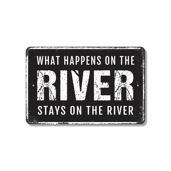 What Happens On The River Stays On The River 11 Inch x 17 Inch Novelty Plastic Sign Paddle Laugh Repeat Durable Weatherproof Perfect for Cabins Boats Docks Fun Gift for Paddlers Anglers
