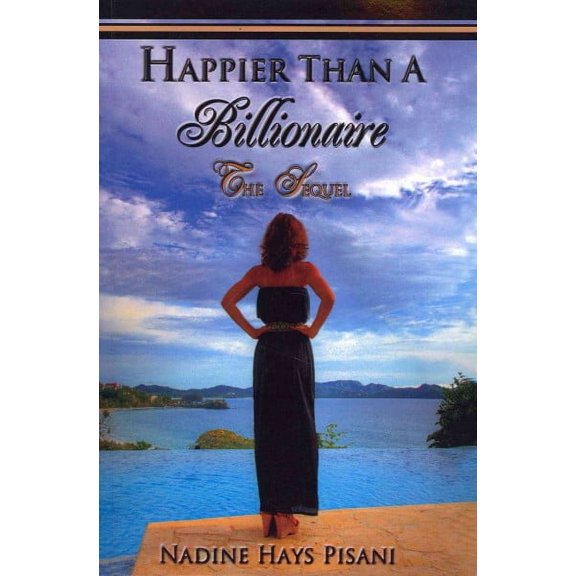 Happier Than a Billionaire : The Sequel