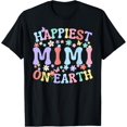 Happiest Mimi On Earth Family Trip Squad Grandma Groovy Gift T-Shirt ...
