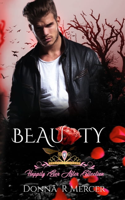 Happily Ever After Beau Ty: Happily Ever After, (Paperback)