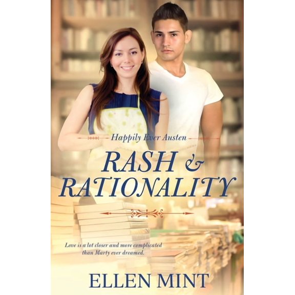 Happily Ever Austen: Rash & Rationality (Paperback)