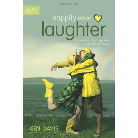 Pre-Owned Happily Ever Laughter: Discovering the Lighter Side of Marriage (Focus on the Family) (Paperback) 1589975804 9781589975804