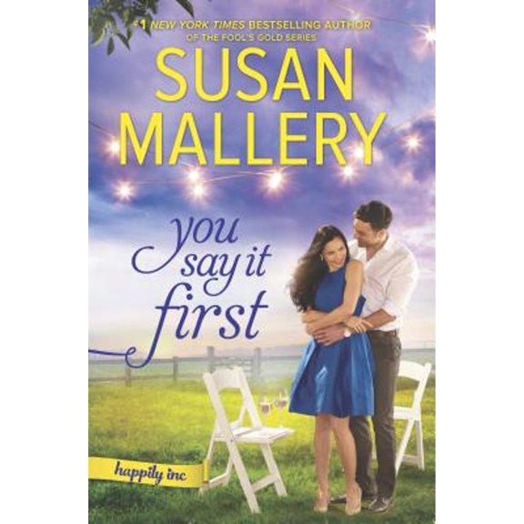 Pre-Owned You Say It First: A Small-Town Wedding Romance: 1 (Happily Inc) Paperback