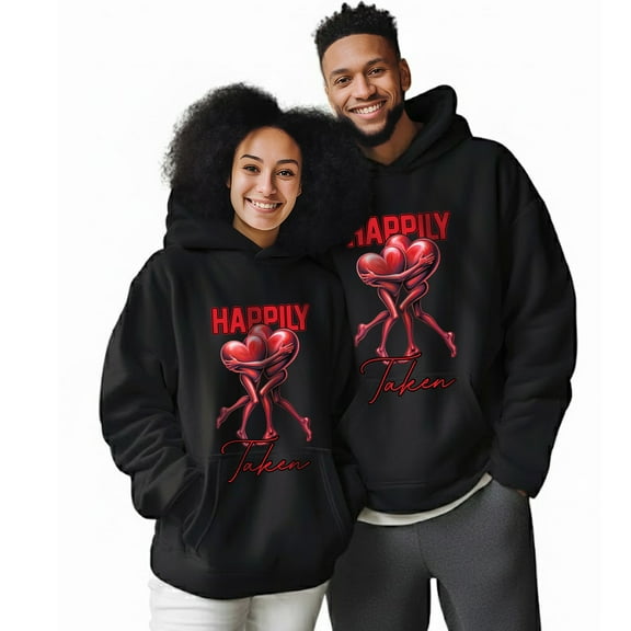 Happily Taken Hoodie – Romantic Heart Couple Graphic Valentine's Day Gift Hoodie