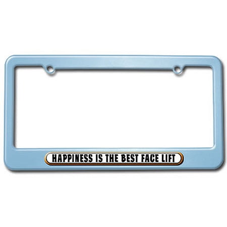 Happiness Best Face Lift License Plate Frame