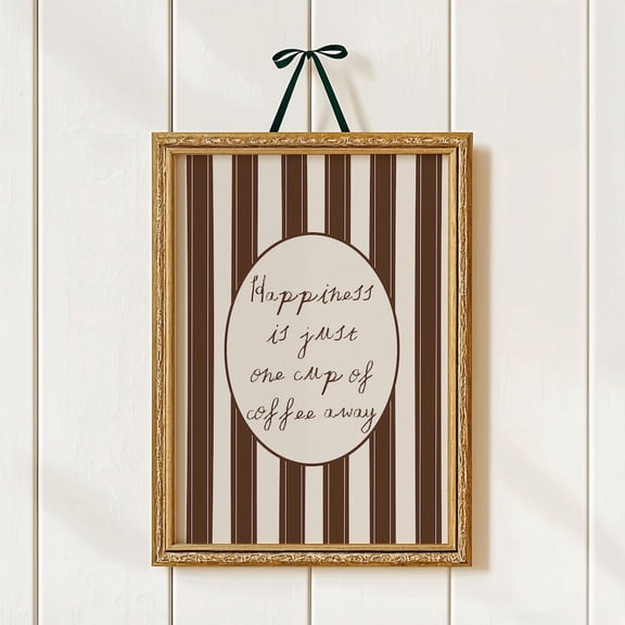 Happiness Is A Cup Of Coffee Away Art Poster, Vintage Brown And Beige Hand Drawn Stripes Home Kitchen Decor, Hand Written Western Whimsical, Stretched Canvas Size 8x12 F03.1.15l136