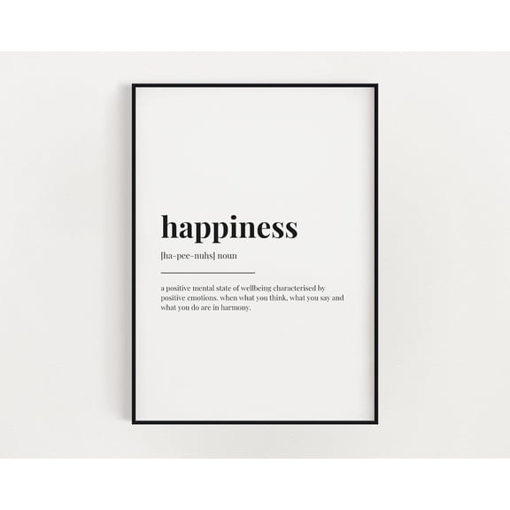 Happiness Definition Print, Wall Art Print, Definition Print, Positivity Prints, Postive Quote Print Home Decor #3683, Unframed Poster Size 8x12
