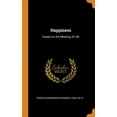 thumbnail image 1 of Happiness : Essays on the Meaning of Life (Hardcover), 1 of 1