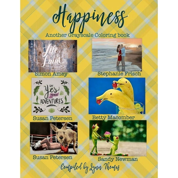 Happiness: Happiness: Another Grayscale Coloring Book (Paperback)