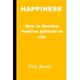 thumbnail image 1 of Happiness: How To Develop Positive Attitude Towards Life, 1 of 1