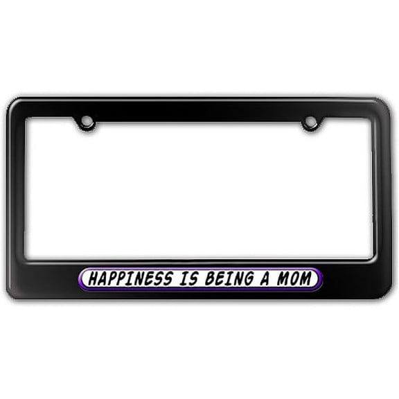 Happiness Is Being A Mom License Plate Frame