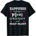 thumbnail image 1 of Happiness Is Being A Mom T-shirt Granny And Great Granny, 1 of 4