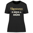 thumbnail image 1 of Happiness Is Being A Mom Women's T-shirt, 1 of 2