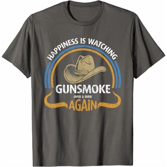 Happiness Is Watching Gunsmoke Over And Over again Cowboy T-Shirt