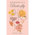thumbnail image 1 of Happiness Is a Butterfly, (Paperback), 1 of 1
