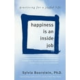 thumbnail image 1 of Happiness Is an Inside Job: Practicing for a Joyful Life, (Paperback), 1 of 1