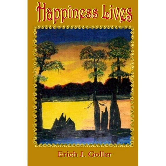 Happiness Lives, (Paperback)