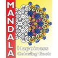thumbnail image 1 of Happiness Mandala Coloring : Find Peace with 50 Mandala Coloring Pages, Amazing Mandalas Coloring Book for Adults, Coloring Is Fun and Enjoy, 1 of 1