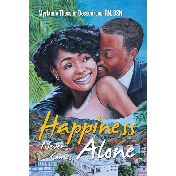 Happiness Never Comes Alone