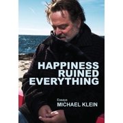 Happiness Ruined Everything, Paperback