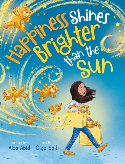 Happiness Shines Brighter than the Sun, (Hardcover)