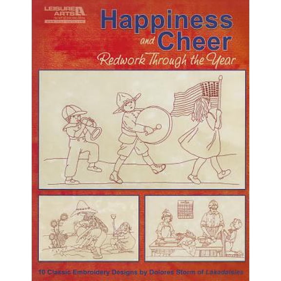 Pre-Owned Happiness and Cheer Redwork Through the Year: 10 Classic Embroidery Designs (Paperback) 1609000730 9781609000738