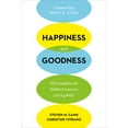 thumbnail image 1 of Pre-Owned Happiness and Goodness : Philosophical Reflections on Living Well (Paperback) 9780231172417, 1 of 1